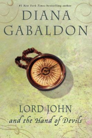 Kniha Lord John and the Hand of Devils Diana Gabaldon