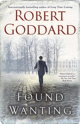 Книга Found Wanting Robert Goddard