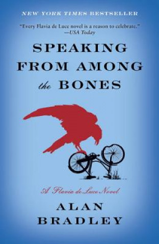 Knjiga Speaking from Among the Bones Alan Bradley