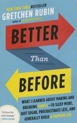 Книга Better Than Before Gretchen Rubin