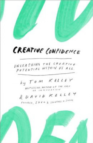 Carte Creative Confidence Tom Kelley