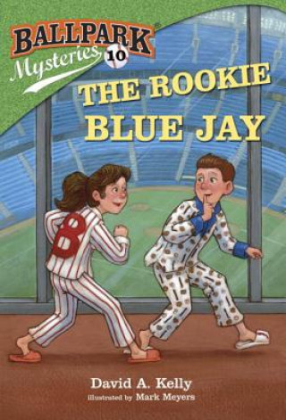 Knjiga The Rookie Blue Jay David A. Kelly