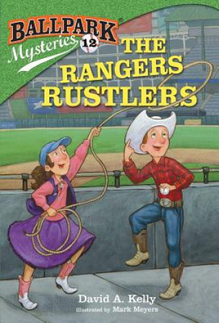 Könyv The Rangers Rustlers David A. Kelly