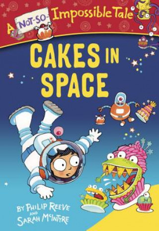 Carte Cakes in Space Philip Reeve