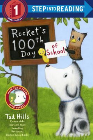 Book Rocket's 100th Day of School (Step Into Reading, Step 1) Tad Hills