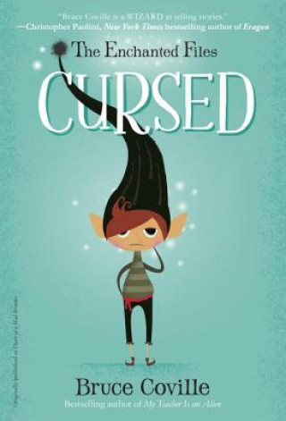 Kniha The Enchanted Files: Cursed Bruce Coville