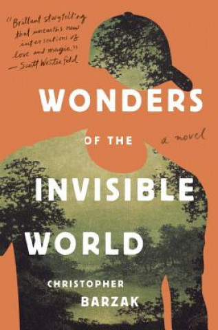 Carte Wonders of the Invisible World Christopher Barzak