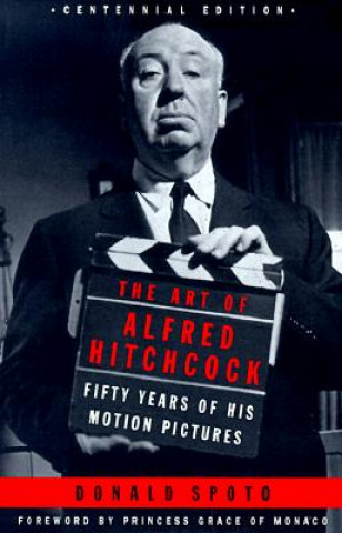 Könyv The Art of Alfred Hitchcock Donald Spoto