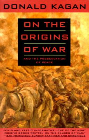 Könyv On the Origins of War Donald Kagan