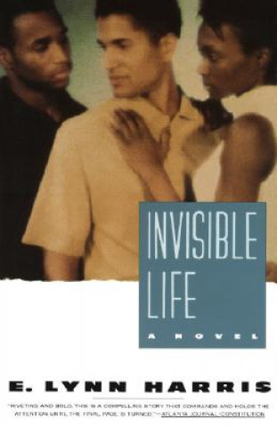 Kniha Invisible Life E. Lynn Harris