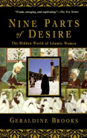 Könyv Nine Parts of Desire Geraldine Brooks
