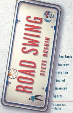 Book Road Swing Steve Rushin