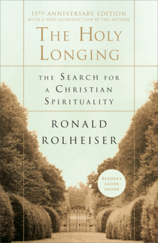 Kniha The Holy Longing Ronald Rolheiser