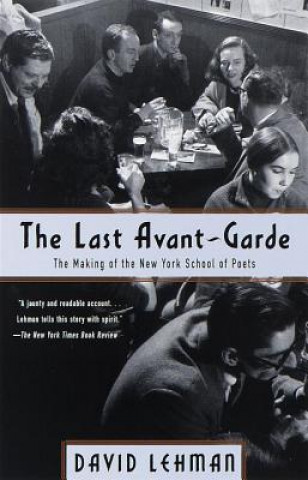 Book The Last Avant-Garde David Lehman