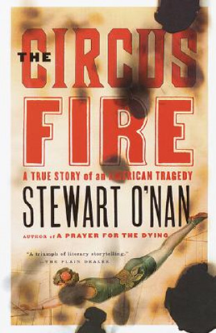Livro The Circus Fire Stewart O'Nan