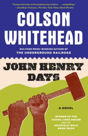 Książka John Henry Days Colson Whitehead