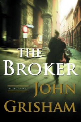 Книга The Broker John Grisham