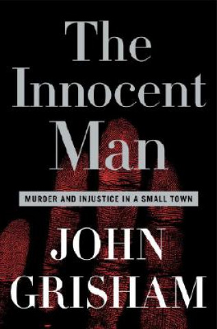 Buch The Innocent Man John Grisham