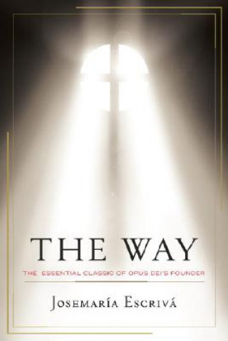 Kniha The Way Josemaria Escriva
