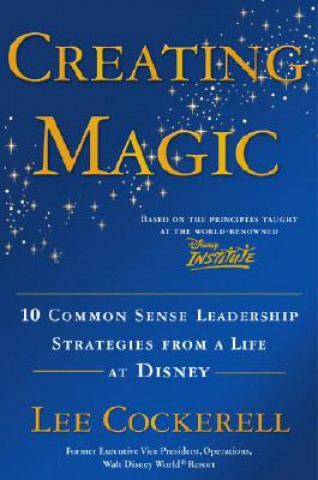 Kniha Creating Magic Lee Cockerell