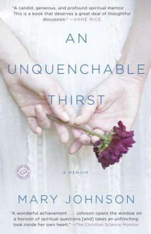 Kniha An Unquenchable Thirst Mary Johnson
