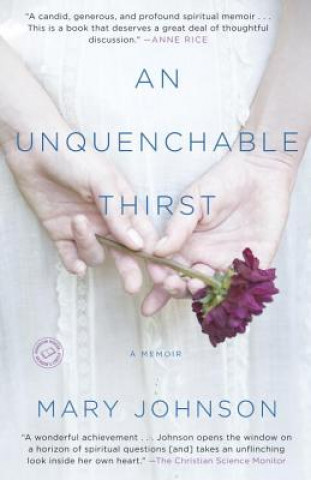 Knjiga An Unquenchable Thirst Mary Johnson