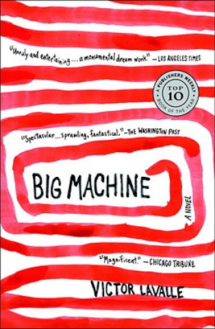 Carte Big Machine Victor Lavalle