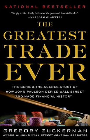 Kniha The Greatest Trade Ever Gregory Zuckerman