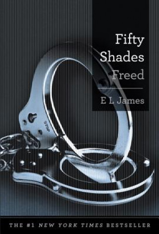 Kniha Fifty Shades Freed E. L. James