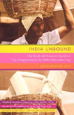 Carte India Unbound Gurcharan Das