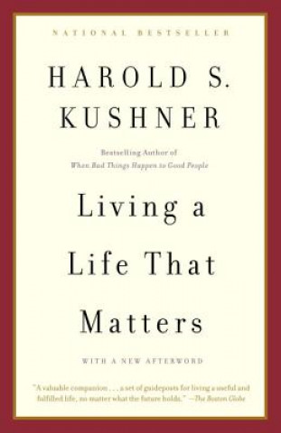 Carte Living a Life That Matters Harold S. Kushner