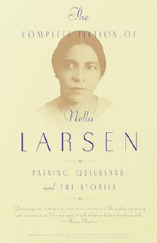 Carte Complete Fiction of Nella Larsen Nella Larsen