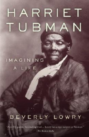 Livre Harriet Tubman Beverly Lowry