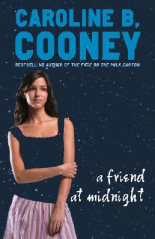 Kniha A Friend at Midnight Caroline B. Cooney