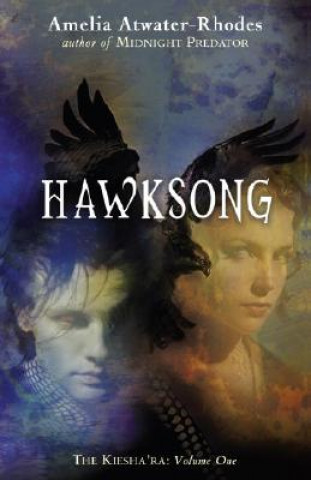 Książka Hawksong Amelia Atwater-Rhodes