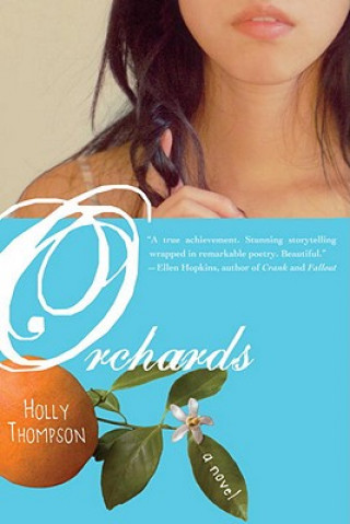 Könyv Orchards Holly Thompson