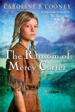 Книга Ransom of Mercy Carter Caroline B. Cooney