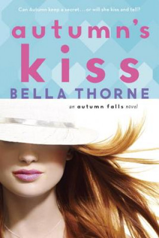 Könyv Autumn's Kiss Bella Thorne