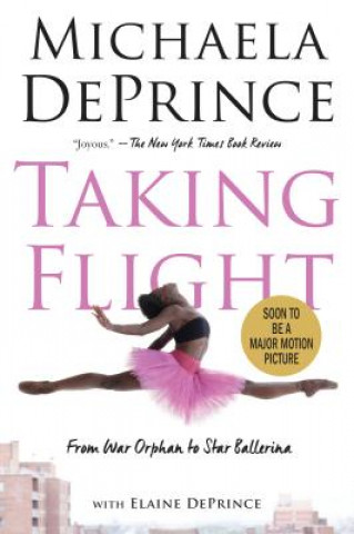 Kniha Taking Flight Michaela Deprince