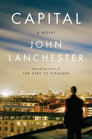 Книга Capital John Lanchester