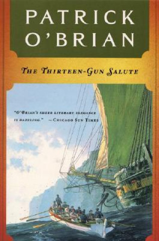 Livre Thirteen-Gun Salute Patrick O'Brian