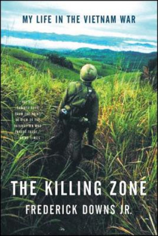 Carte The Killing Zone Frederick Downs