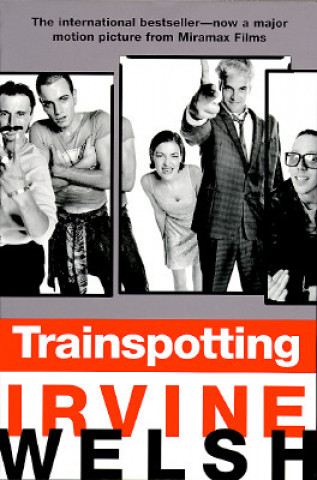 Kniha Trainspotting Irvine Welsh