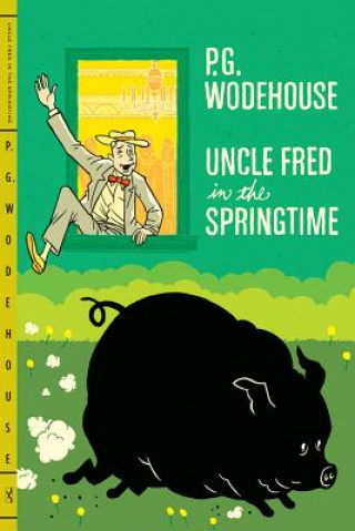 Book Uncle Fred in the Springtime P G Wodehouse