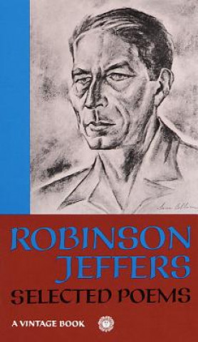 Książka Selected Poems of Robinson Jeffers Robinson Jeffers