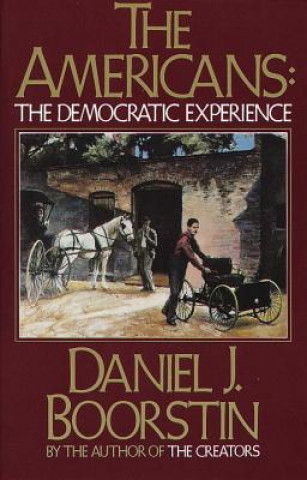Kniha The Americans Daniel J. Boorstin