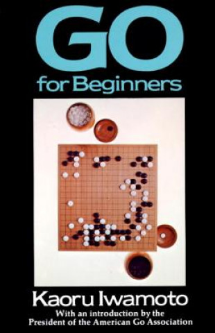 Książka Go for Beginners Kaoru Iwamoto