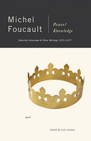 Kniha Power Knowledge Michel Foucault