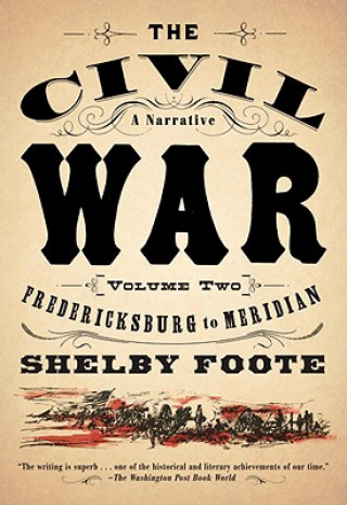 Kniha The Civil War Shelby Foote