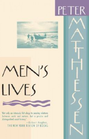 Książka Men's Lives Peter Matthiessen